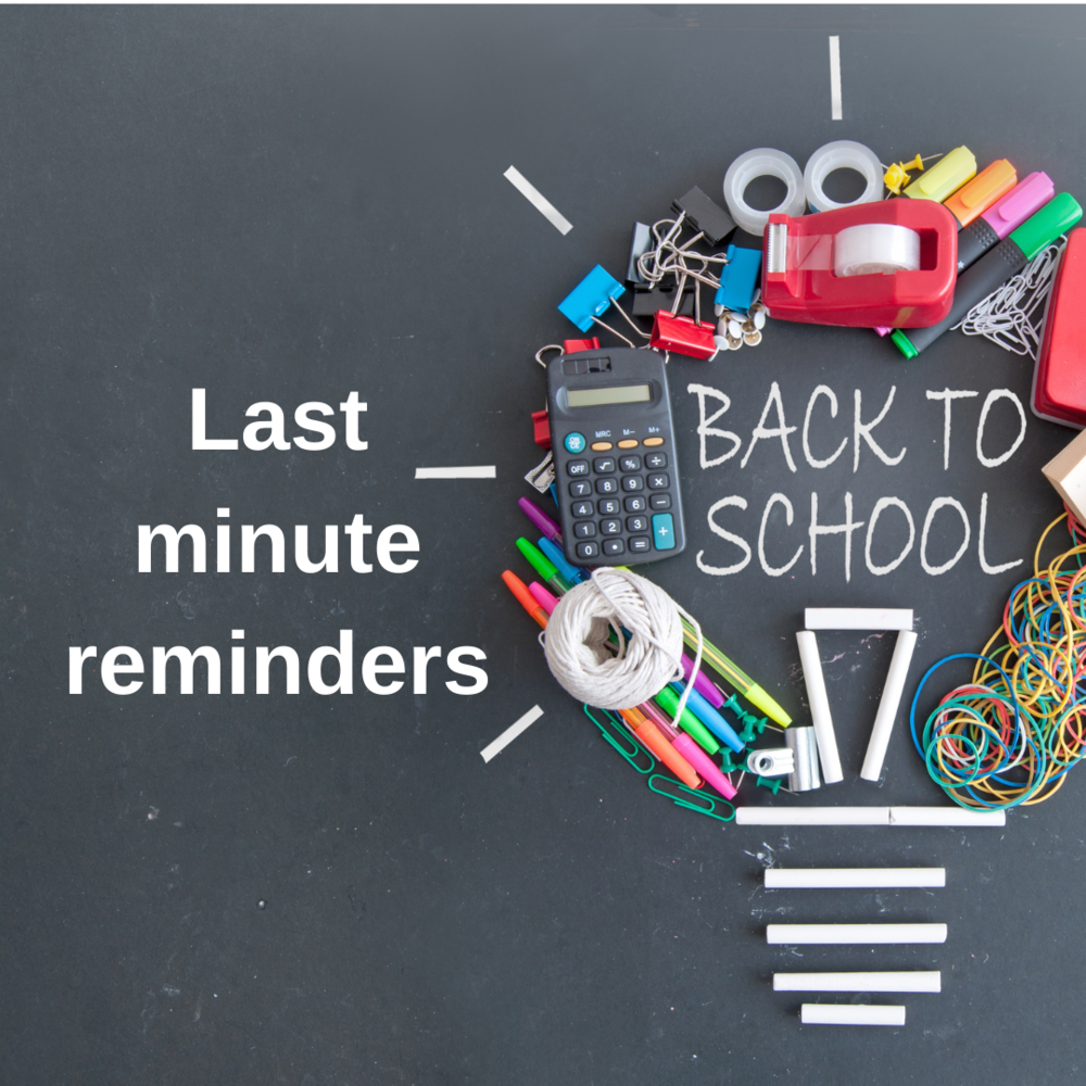 Welcome Back, Students! Here Are A Few Last-minute Reminders: Be Sure ...