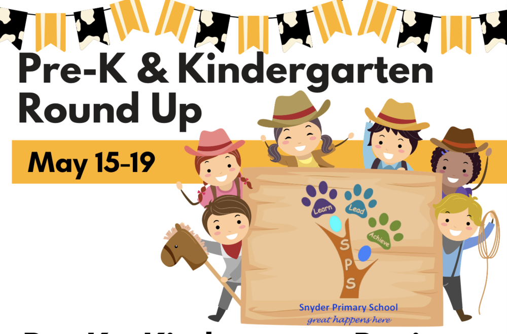 Pre-K and Kindergarten Round Up Set for May | Snyder Primary School