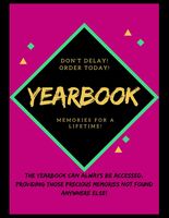 Yearbook Orders Are Taking Place! Don't Delay! Order Today!