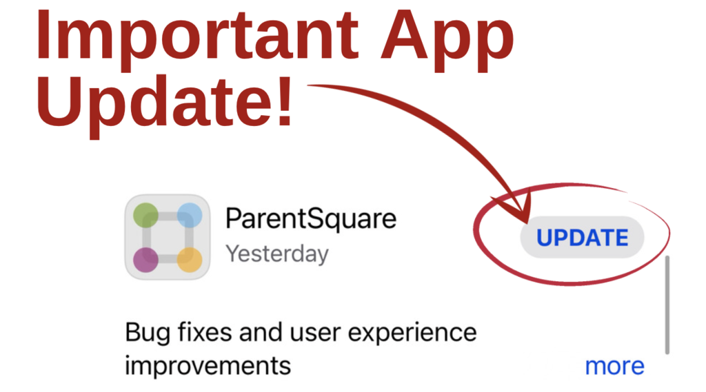 Important App Update to ParentSquare - Bug fixes and use experience improvements