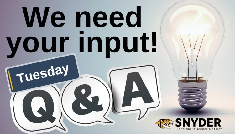 we need your input for the Tuesday q&a