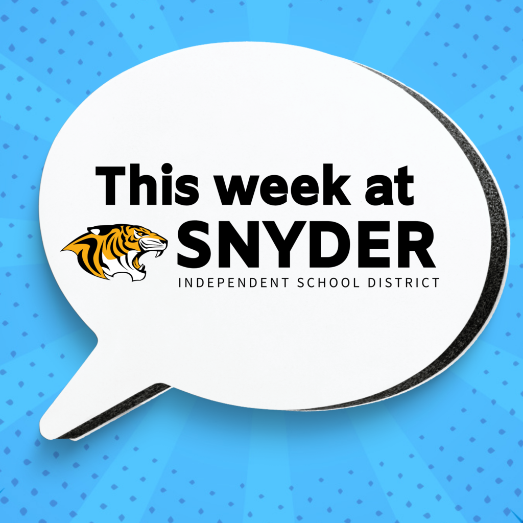 this week at snyder isd in speech bubble with cartoon blue background